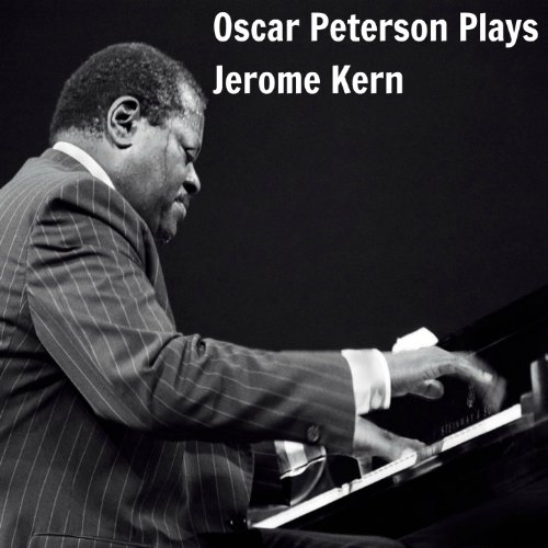 Amazon Music オスカー・ピーターソンのOscar Peterson Plays Jerome Kern Amazon.co.jp