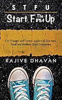 STFU - Start The F Up 1482856468 Book Cover