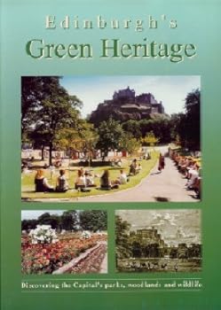 Paperback Edinburgh's Green Heritage Book
