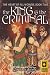 The King and The Criminal (The Heart of All Words series, Book 2) (Heart of All Worlds)