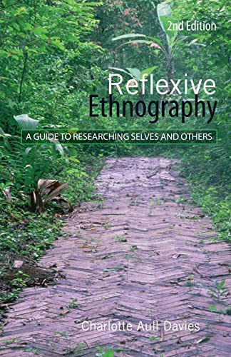 Reflexive Ethnography (The ASA Research Methods)