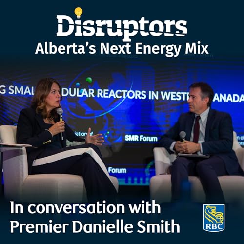 Alberta&rsquo;s Next Energy Mix