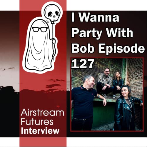 Episode 127 - Airstream Futures Interview Podcast Por  arte de portada