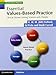 Essential Values-Based Practice: Clinical Stories Linking Science with People
