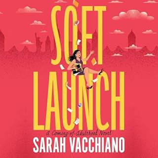 Soft Launch Audiobook By Sarah Vacchiano cover art