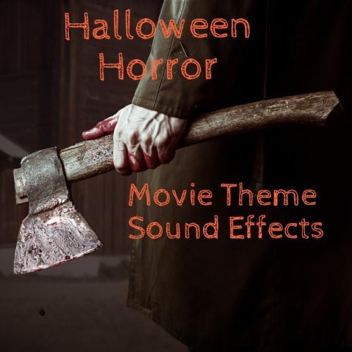 Halloween Horror Movie Theme Sound Effects Vol. 1