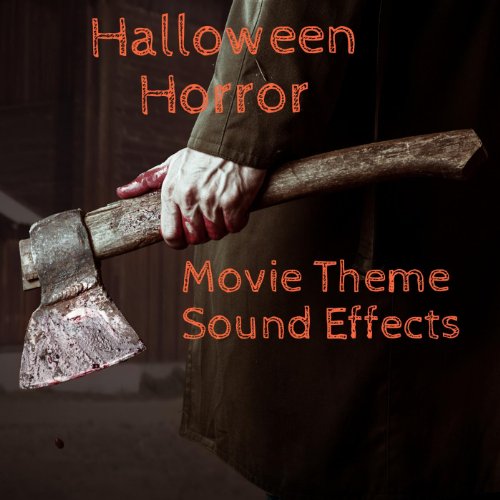 Halloween Horror Movie Theme Sound Effects Vol. 1
