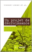 Un projet de décroissance. Manifeste pour une dotation inconditionnelle d'autonomie 2897191074 Book Cover