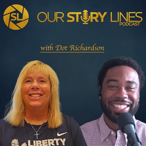 How To Build A Home Run Mindset | Dot Richardson | Our Story Lines Podcast cover art