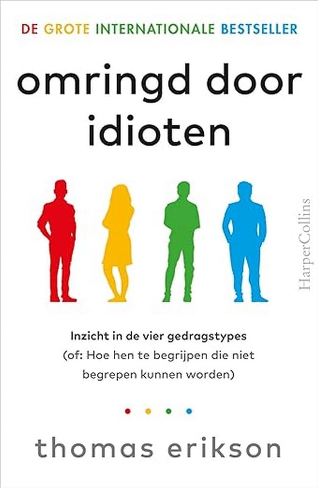 HarperCollins Omringd door idioten: Beter communiceren met collega's, vrienden en familie Paperback – Big Book, 20 December 2021