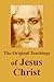 The Original Teachings Of Jesus Christ
