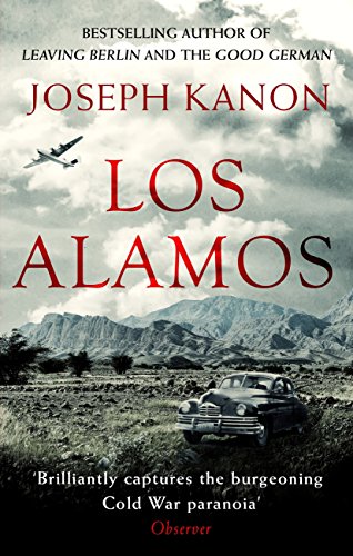 Los Alamos: The relentlessly gripping thriller set...