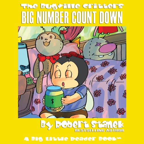 Cover art for The Bugville Critters: The BIG Number Count Down: Learning Adventures, Book 6
