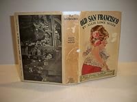 Old San Francisco, B00086P7ZY Book Cover