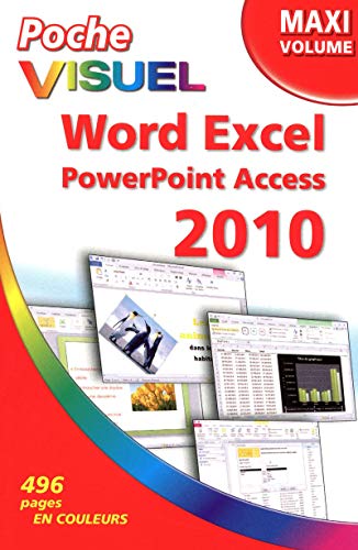 Télécharger Poche Visuel Word Excel PowerPoint Access 2010, Maxi volume Livre PDF Gratuit