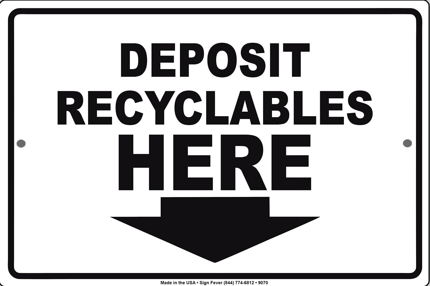 Deposit Recyclables Here Cans Paper Wall Art Decor Novelty Metal Sign