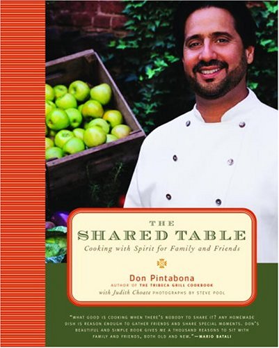 The Shared Table: Cooking With Spirit For Family And Friends