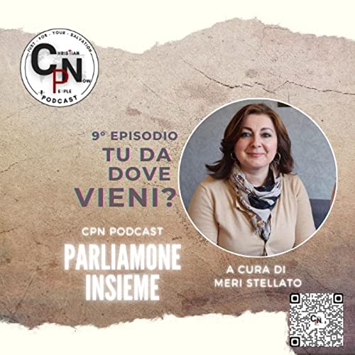9&deg; episodio _Parliamone insieme_ Tu da dove vieni?_