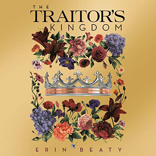 The Traitor's Kingdom by Erin Beaty episode artwork
