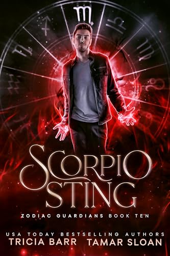 Scorpio Sting: A Fated Mates Superhero Saga (Zodiac Guardians Book 10)