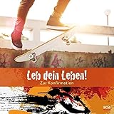 konfirmation buch  Leb dein Leben! Für Jungen: Zur Konfirmation (Feste des Lebens)