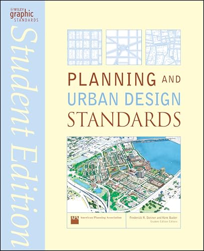 Planning and Urban Design Standards (Ramsey/Sleeper Architectural Graphic Standards Series)