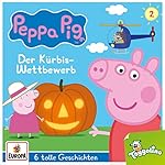 Der Kürbis-Wettbewerb (und 5 weitere Geschichten)