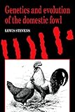 Genetics & Evolution Domestic Fowl