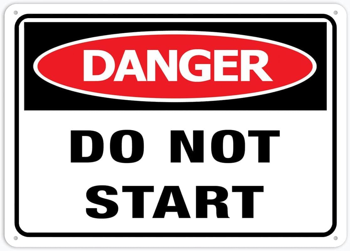 Danger Do Not Start (Faulty Equipment) Rust Free Aluminum Tin Sign - Warning Decor with Pre-Drilled Holes for Indoor-Outdoor Workshop, Factory Machinery - 8x12 Inch​