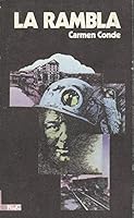 La rambla (Coleccio´n Novelas y cuentos ; 210 : Seccio´n literatura : Serie literatura espan~ola : Novela siglo XX) (Spanish Edition) 8426572111 Book Cover