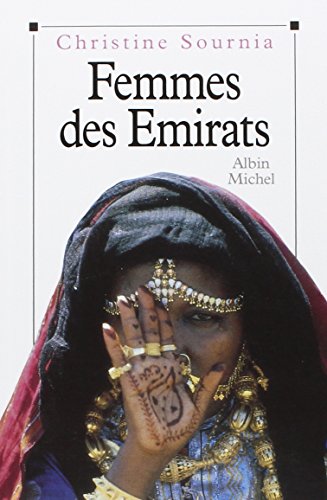 Télécharger Femmes des Émirats: Portraits d'hier et de demain livre En ligne