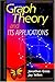 Graph Theory and Its Applications