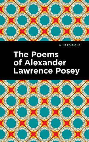 The Poems of Alexander Lawrence Posey (Mint Editions (Native Stories, Indigenous Voices)) - image 1