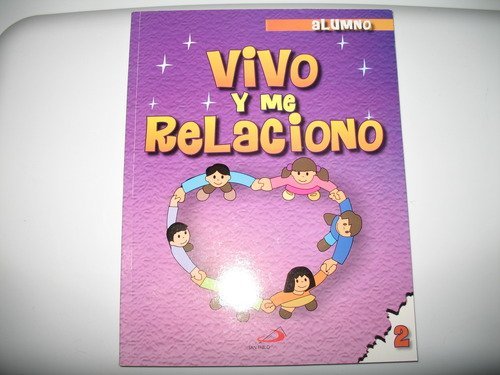 Amazon.com: Vivo y me relaciono (Conzoco, celebro, vivo mi fe, Libro