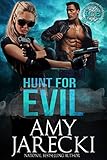 Hunt for Evil: An International Clandestine Enterprise Novel (ICE Book 1)