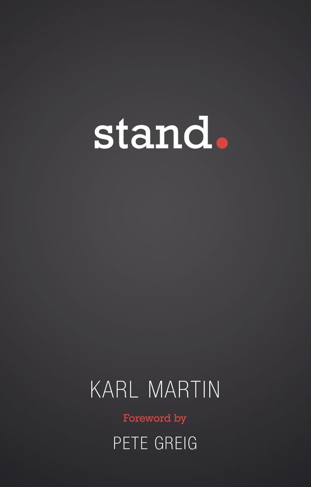 Stand by Karl Martin (2013, Trade Paperback)