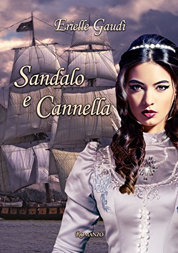 Sandalo e Cannella (Trilogia dei profumi Vol. 1)