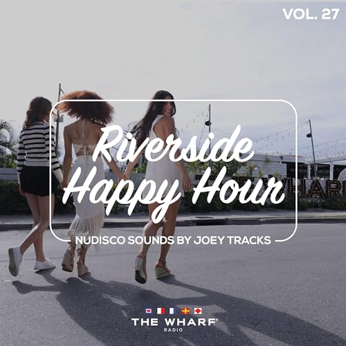 Riverside Happy Hour, Vol. 27 - Nu Disco Mix