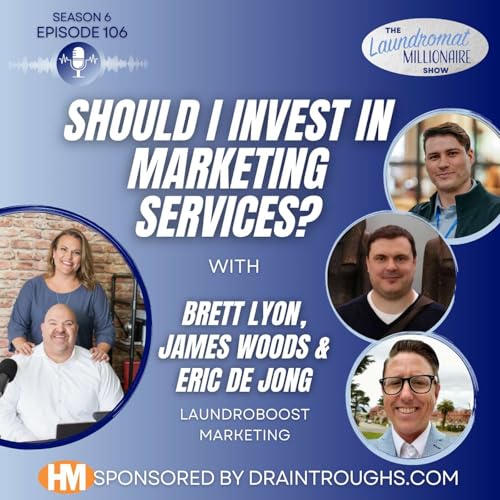 Are Marketing Services Worth Your Money? with Brett Lyon, James Woods & Eric De Jong Podcast Por arte de portada