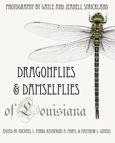 Dragonflies and Damselflies of Louisiana