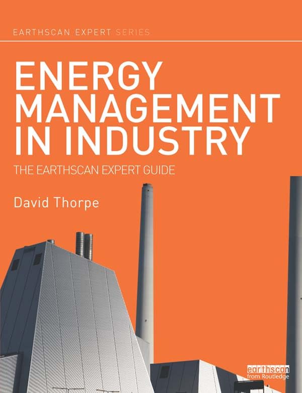 Energy Management in Industry: The Earthscan Expert Guide      1st Edition, Kindle Edition