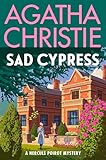 Sad Cypress: Hercule Poirot Investigates (Hercule Poirot series Book 21)