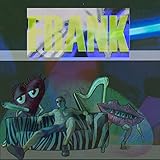  FRANK [Explicit]