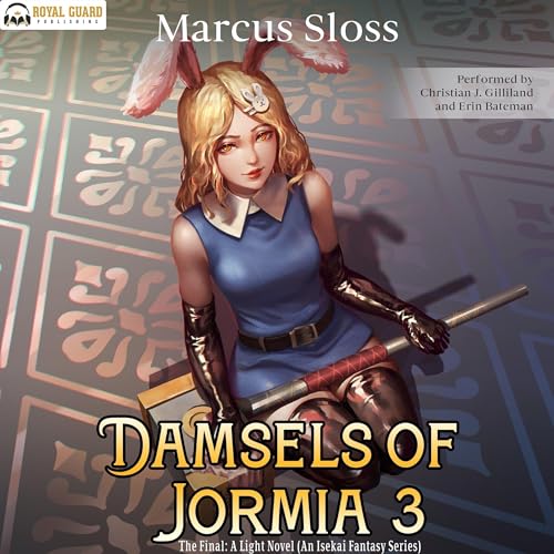 Damsels of Jormia 3: The Final: A Light Novel Audiolibro Por Marcus Sloss arte de portada