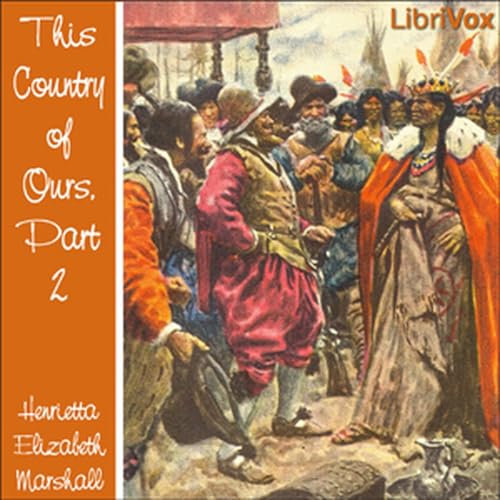 Page de couverture de This Country of Ours, Part 2, by Henrietta Elizabeth Marshall.