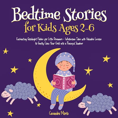 Bedtime Stories for Kids Ages 2-6 by Cassandra Moritz episode artwork