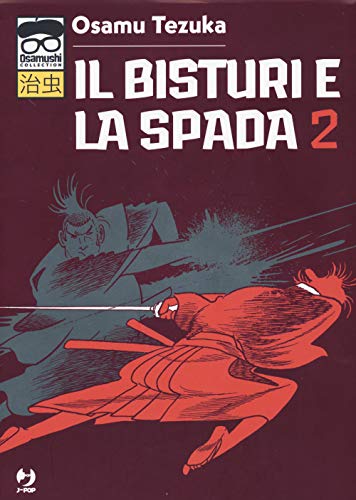 Il Bisturi E La Spada (Vol. 2)