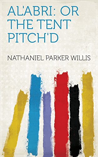 Al'abri: Or The Tent Pitch'D (English Edition)