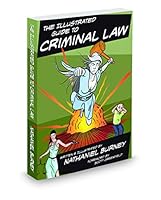 The Illustrated Guide to Criminal Law 1598391836 Book Cover