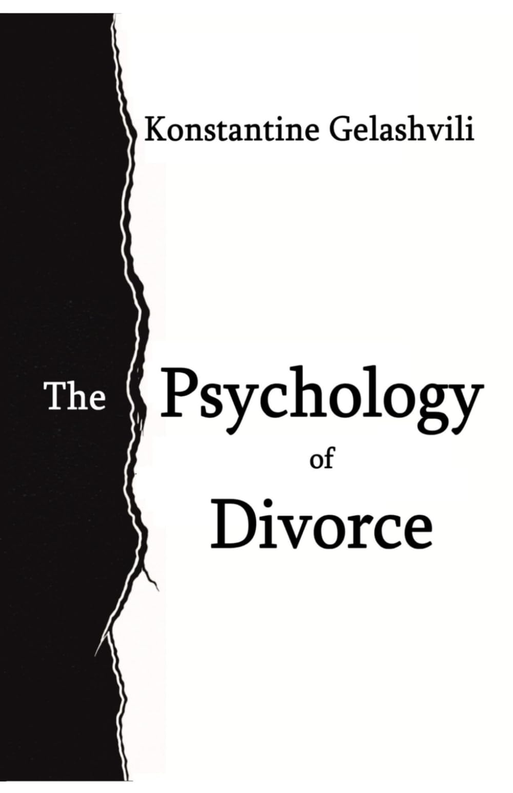 The Psychology of Divorce: Legal, Emotional and Psychological Insights from a Family Lawyer